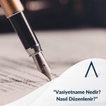 Vasiyetname Nedir?