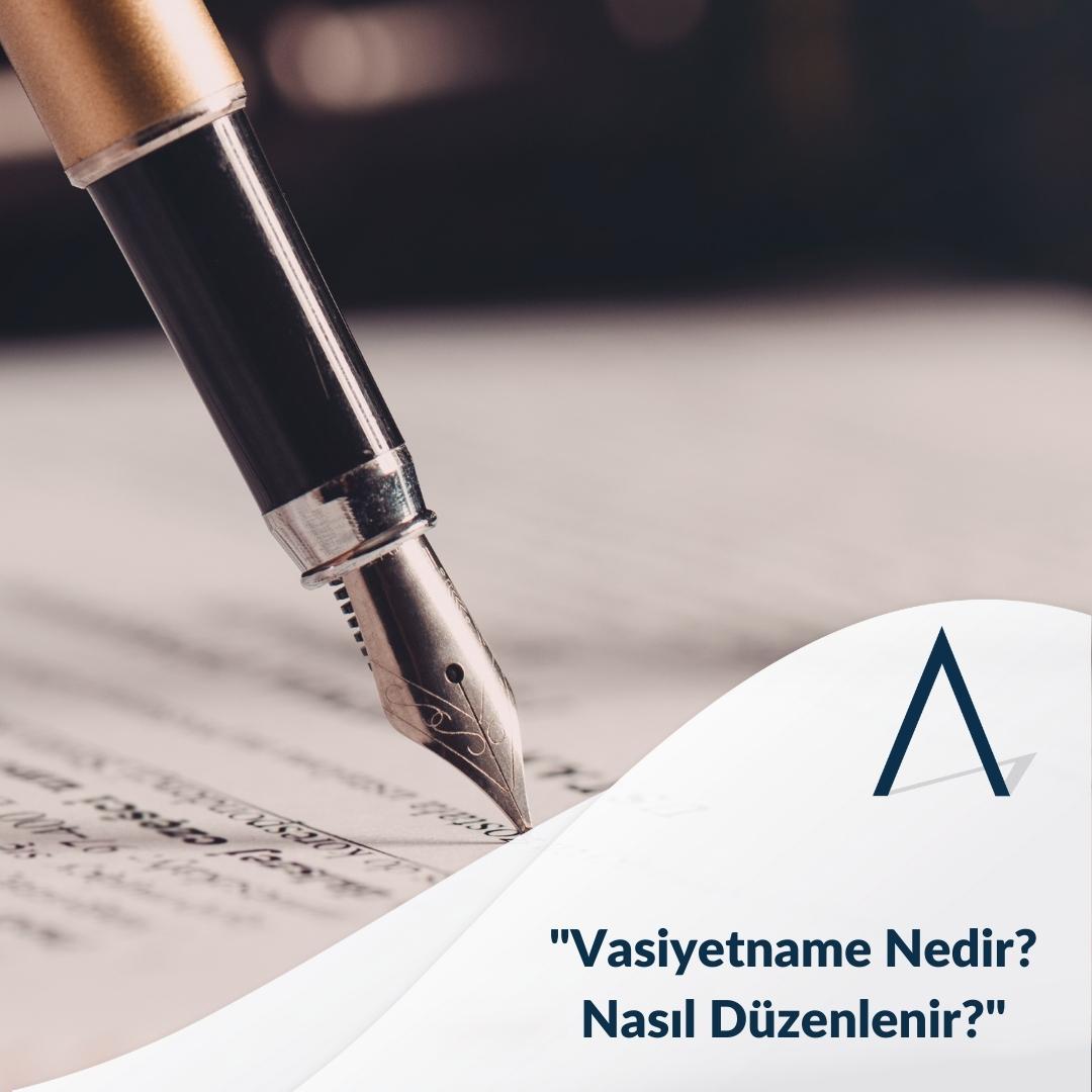 Vasiyetname Nedir?