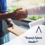 İnançlı İşlem Nedir?