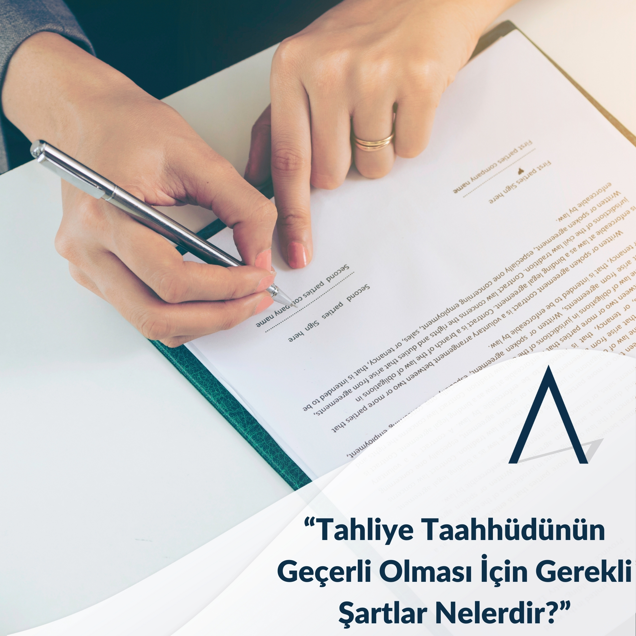 Tahliye Taahhüdünün Geçerli Olması İçin Gerekli Şartlar Nelerdir?